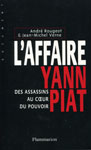 L'Affaire Yann Piat : des assassins au cœur du pouvoir