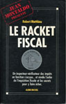 Le Racket Fiscal